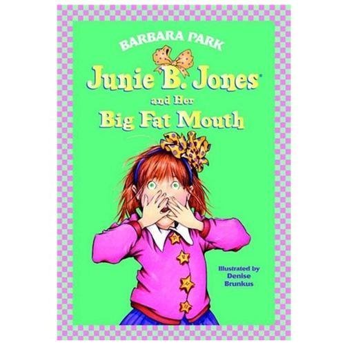 Junie B. Jones and Her Big Fat Mouth;- 0679944079, library binding, Barbara Park