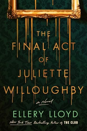 The Final Act of Juliette Will – GOOD